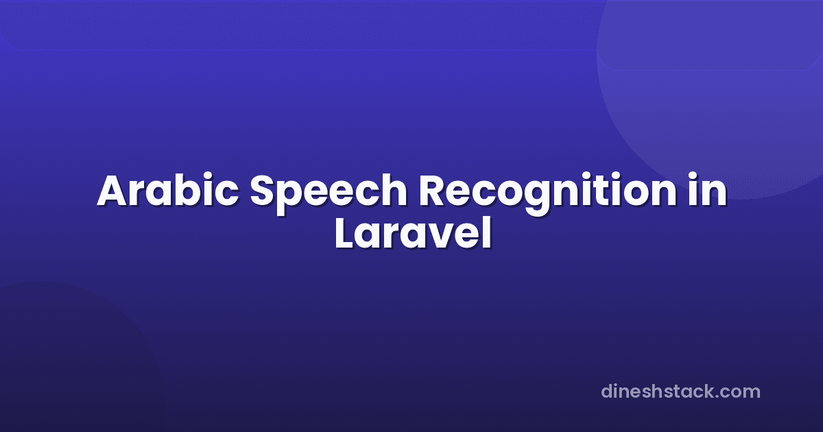 Arabic Speech Recognition in Laravel with Deepgram Nova-3 (Part 2 of 4)