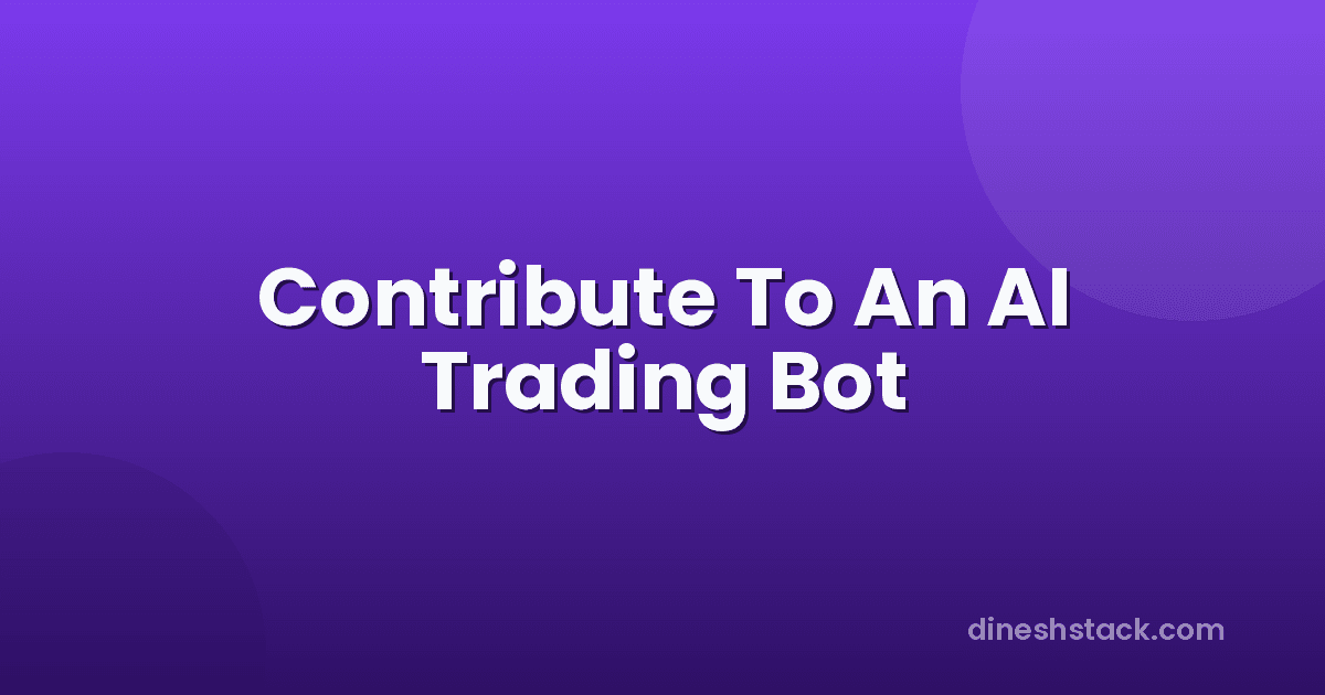 How to Contribute to an Open-Source AI Trading Bot