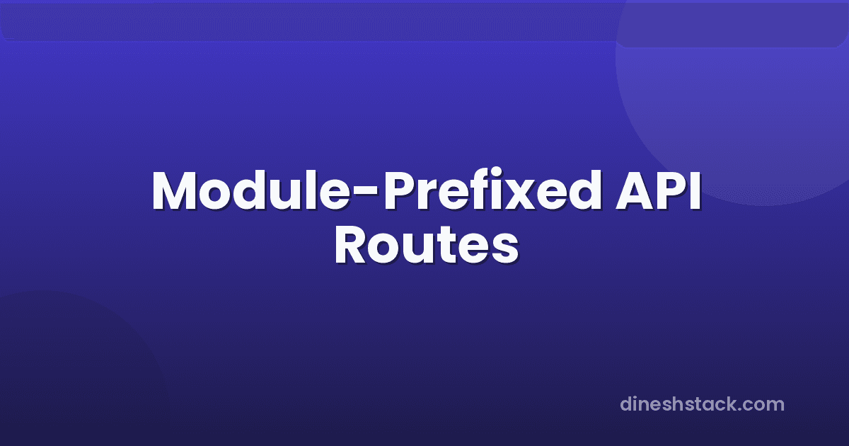 Why I Prefix Every API Route with Its Module Name in Laravel — and the Standards That Make It Work